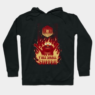 RPG - Y'All Shall Suffer Hoodie